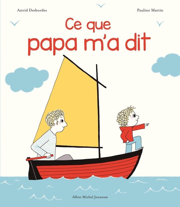 Couverture du livre Ce que papa m'a dit