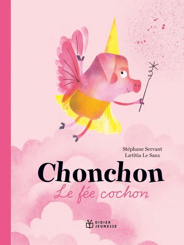 Couverture du livre Chonchon le Fée cochon