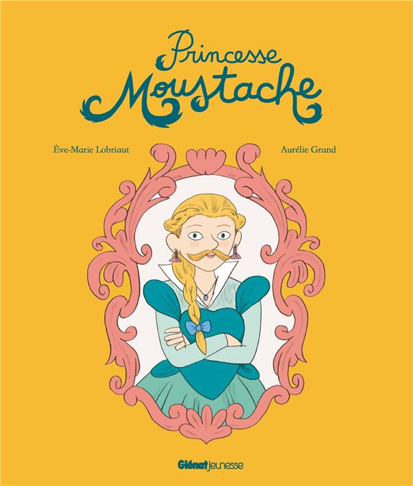 Couverture du livre Princesse Moustache